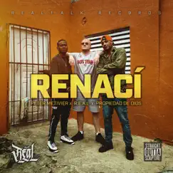 Renací - Single by R.E.A.L, Peter Metivier & Propiedad De Dios album reviews, ratings, credits