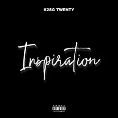 Inspiration - Single by K2SG TWENTY album reviews, ratings, credits