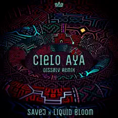 Cielo Aya (feat. Gracia Maria) [DISSØLV Remix] - Single by Savej & Liquid Bloom album reviews, ratings, credits