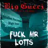 F**k Mr Lotts - Single album lyrics, reviews, download