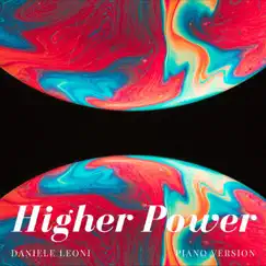 Higher Power (Piano Version) - Single by Daniele Leoni album reviews, ratings, credits