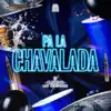 Pa La Chavalada album lyrics, reviews, download