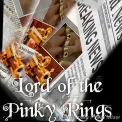Lord of the Pinky Rings - Single by Regal JAH album reviews, ratings, credits
