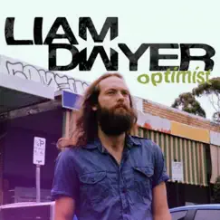 Optimist - Single by Liam Dwyer album reviews, ratings, credits