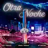 OTRA NOCHE (feat. Prod.sanse & JP Majin) - EP album lyrics, reviews, download