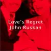 Love's Regret - Single album lyrics, reviews, download