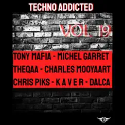Techno Addicted Vol. 19 by Various Artists album reviews, ratings, credits