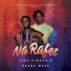 Na Rafet (feat. Baaba Maal) - Single album lyrics, reviews, download