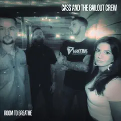 Room to Breathe - Single by Cass and the Bailout Crew album reviews, ratings, credits