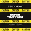 Super Trapperz - Single album lyrics, reviews, download