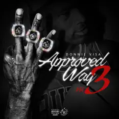 Approved Way 3 by DONNIE VISA album reviews, ratings, credits