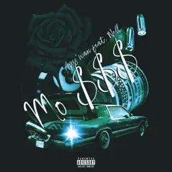 Mo $$$ (feat. Nell) Song Lyrics