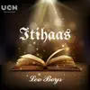 Itihaas - Single album lyrics, reviews, download