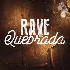 Rave de Quebrada - Single by Mc Theus Cba, DJ Guizão, Mc Indio SP & Mc GW album reviews, ratings, credits