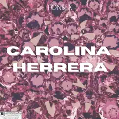 Carolina Herrera - Single by Fonsek album reviews, ratings, credits