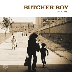 Dear John - Single by Butcher Boy album reviews, ratings, credits