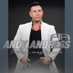 Trotzdem liebst du mich - Single by Andy Andress album reviews, ratings, credits