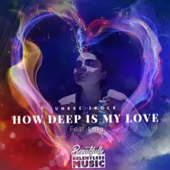 How Deep Is My Love - Single by Unkle Skock album reviews, ratings, credits