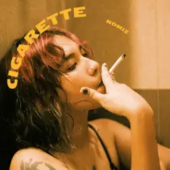 Cigarette - Single by Nomiz album reviews, ratings, credits