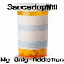 My Only Addiction Song Lyrics