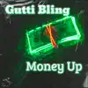Money Up - Single album lyrics, reviews, download