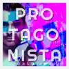 Protagonista - Single album lyrics, reviews, download