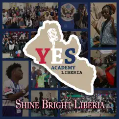 Shine Bright Liberia (feat. Drums Doctor, Naomi Pleasant, Shine Kelly, Khing Samuel, Royalboi, Specific-B, Iphase, Boulevard, Rosha Soul, Vic & Am Blessed) Song Lyrics