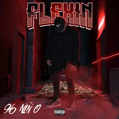 Flexin - Single by 96niño album reviews, ratings, credits