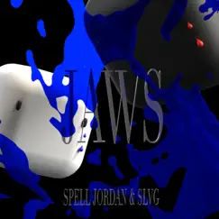 Jaws - Single by Spell Jordan & SLVG album reviews, ratings, credits