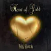 Heart of Gold - EP album lyrics, reviews, download