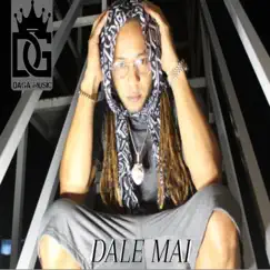 DALE MAI - Single by Bossy Lion album reviews, ratings, credits