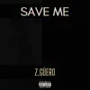 Save Me - Single album lyrics, reviews, download