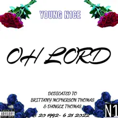 Oh Lord - Single by Young N1ce album reviews, ratings, credits