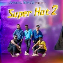 Super hot 2 - Single by Pk Deep album reviews, ratings, credits