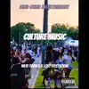 Culture Music (feat. Lost FirstBorne) - Single album lyrics, reviews, download