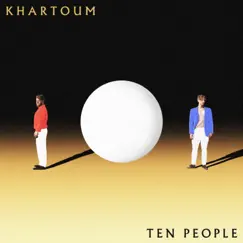 Ten People - Single by KHARTOUM album reviews, ratings, credits