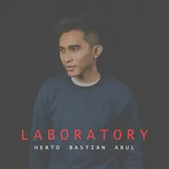 Laboratory by Herto Bastian Abul album reviews, ratings, credits