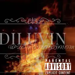 Ceo 1st: Up Dem Thang'z on Em (Dotcl) - Single by Diluvin album reviews, ratings, credits