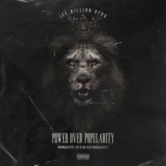 Power Over Popularity by Ice Billion Berg album reviews, ratings, credits