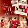 Tết Nhà Là Tết Nhất - Single album lyrics, reviews, download