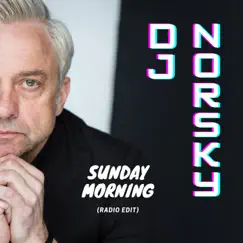 Sunday Morning - Single by DJ Norsky album reviews, ratings, credits