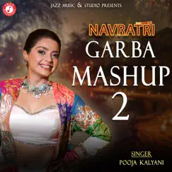 Garba Mashup 2 Song Lyrics