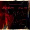 Blame Game (feat. VMW Zap) - Single album lyrics, reviews, download