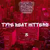 Type Beat Hitters 3 - EP album lyrics, reviews, download
