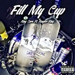 Fill My Cup (feat. Kasper King) Song Lyrics