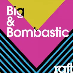 Big & Bombastic - EP by AMAURY LOUVET, Remy Sarrazin & Guillaume Flori album reviews, ratings, credits