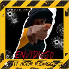 Envidioso (feat. Victor R -Swag) Song Lyrics