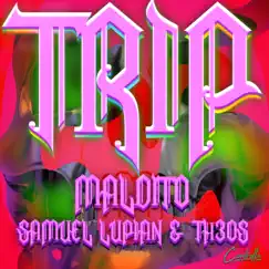 TRIP - Single by TH3OS, Samuel Lupián & Maldito album reviews, ratings, credits