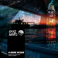 A Dark Ocean (Inspired by ‘The Outlaw Ocean’ a book by Ian Urbina) by Fake Blood & Ian Urbina album reviews, ratings, credits