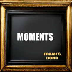 Moments Song Lyrics